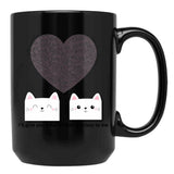 I'Ll Give You What'S Most Precious To Mecats Black Coffee Mug - Black