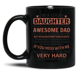 I'M A Lucky Daughter Gifts For Daughters From Dad (1) Black Coffee Mug