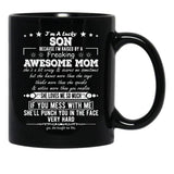 I'M A Lucky Son Because I'M Raised By A Freaking Awesome Mom (2) Black Coffee Mug - Black