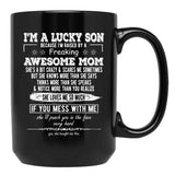 I'M A Lucky Son Because I'M Raised By A Freaking Awesome Mom (4) Black Coffee Mug - Black