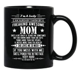 I'M A Lucky Son Because I'M Raised By A Freaking Awesome Mom Black Coffee Mug - Black