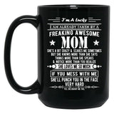 I'M A Lucky Son Because I'M Raised By A Freaking Awesome Mom Black Coffee Mug