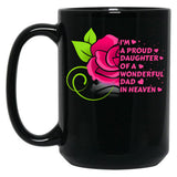 I'M A Proud Daughter Of A Wonderful Dad In Heaven (1) Black Coffee Mug