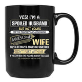 I'M A Spoiled Husband Of A Freaking Awesome Wife Black Coffee Mug - Black