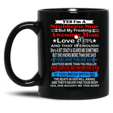 I'M A Stubborn Son But My Freaking Awesome Mom Love Me Black Coffee Mug
