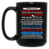 I'M A Stubborn Son But My Freaking Awesome Mom Love Me Black Coffee Mug
