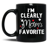 I'M Clearly Mom'S Favorite Favorite Child And Favorite Son Black Coffee Mug