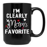 I'M Clearly Mom'S Favorite Favorite Child And Favorite Son Black Coffee Mug - Black