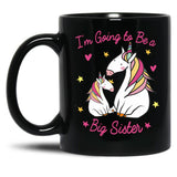I'M Going To Be A Big Sister Cute Unicorn Girl With Rainbow Hair For Daughter Black Coffee Mug
