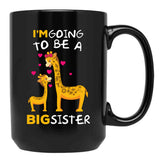 I'M Going To Be A Big Sister Black Coffee Mug - Black