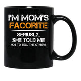 I'M Mom'S Favorite (1) Black Coffee Mug - Black