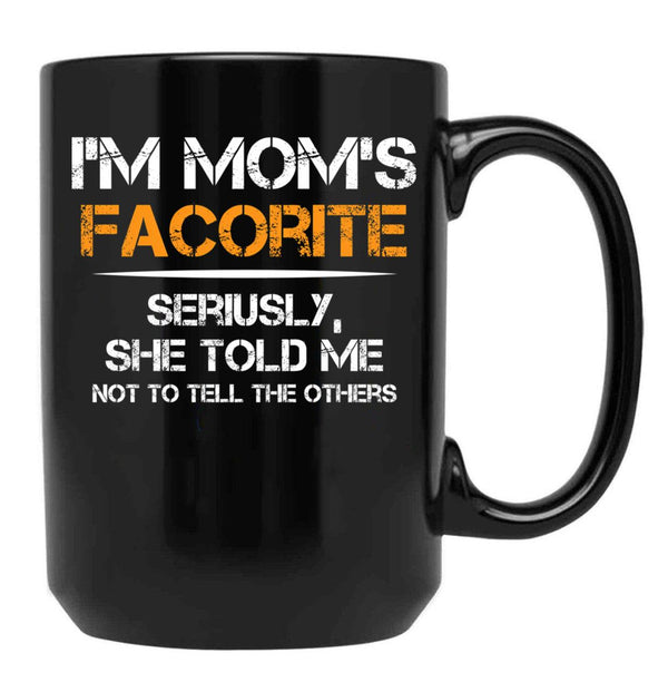 I'M Mom'S Favorite (1) Black Coffee Mug - Black