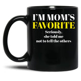 I'M Mom'S Favorite (2) Black Coffee Mug