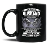 I'M Not A Perfect Husband But My Crazy Wife Loves Me Funny Sayings Humor Lover Black Coffee Mug