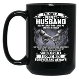 I'M Not A Perfect Husband But My Crazy Wife Loves Me Funny Sayings Humor Lover Black Coffee Mug
