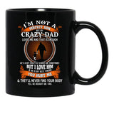 I'M Not A Perfect Son But My Crazy Dad Loves Me Family Perfect Funny Idea Cute Black Coffee Mug - Black