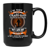 I'M Not A Perfect Son But My Crazy Dad Loves Me Family Perfect Funny Idea Cute Black Coffee Mug - Black
