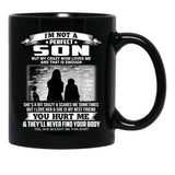 I'M Not A Perfect Son But My Crazy Mom Loves Me From Mom Black Coffee Mug - Black