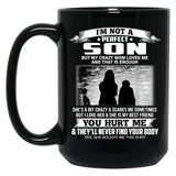 I'M Not A Perfect Son But My Crazy Mom Loves Me From Mom Black Coffee Mug