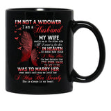 I'M Not A Widow I Am A Husband My Wife Awaits Me On The Other Side Missing Wife In Heaven Guardian Angel Always Loved Black Coffee Mug - Black