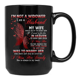 I'M Not A Widow I Am A Husband My Wife Awaits Me On The Other Side Missing Wife In Heaven Guardian Angel Always Loved Black Coffee Mug - Black