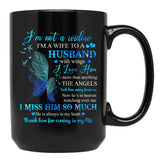 I'M Not A Widow I'M A Wife To A Husband With Wings I Love Him Husband In Heaven Angel Always Loved Black Coffee Mug - Black