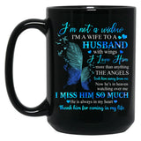 I'M Not A Widow I'M A Wife To A Husband With Wings I Love Him Husband In Heaven Angel Always Loved Black Coffee Mug