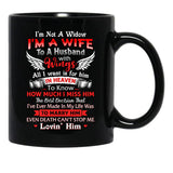 I'M Not A Widow I'M A Wife To A Husband With Wings Mug Perfect  For Women Lost Husband Mug Husband Memorial Mug Black Coffee Mug - Black