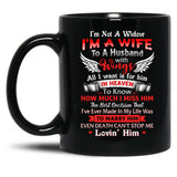 I'M Not A Widow I'M A Wife To A Husband With Wings Mug Perfect  For Women Lost Husband Mug Husband Memorial Mug Black Coffee Mug