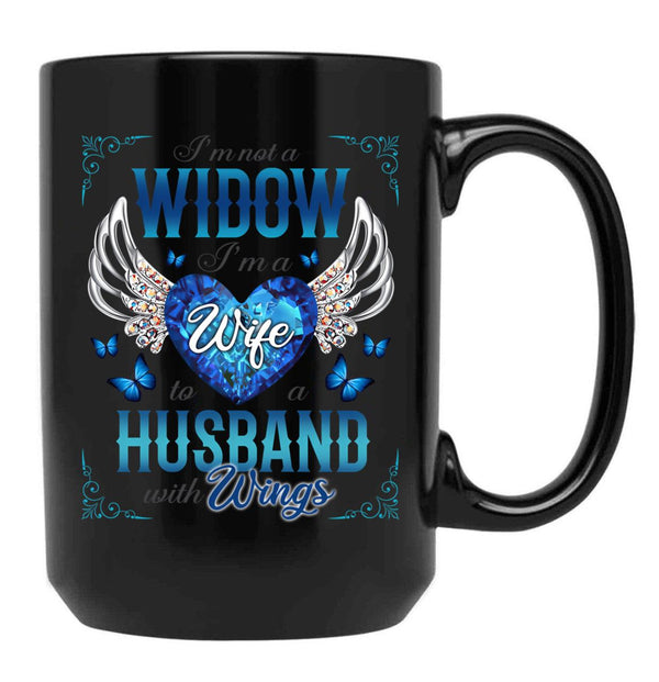 I'M Not A Widow I'M A Wife To A Husband With Wings Black Coffee Mug - Black