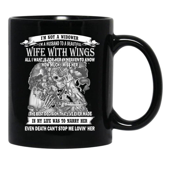 I'M Not A Widower I'M A Husband To Beautiful Wife With Wings Black Coffee Mug - Black