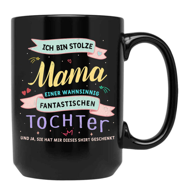 I'M Proud Mom Daughter Parents Gift Saying Black Coffee Mug - Black