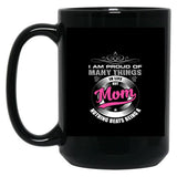 I'M Proud Of My Mom Black Coffee Mug