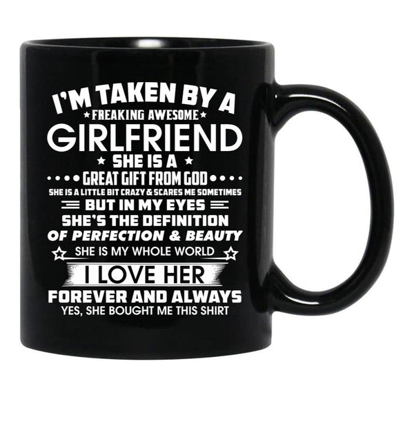 I'M Taken By A Freaking Awesome Girlfriend Black Coffee Mug - Black