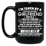 I'M Taken By A Freaking Awesome Girlfriend Black Coffee Mug