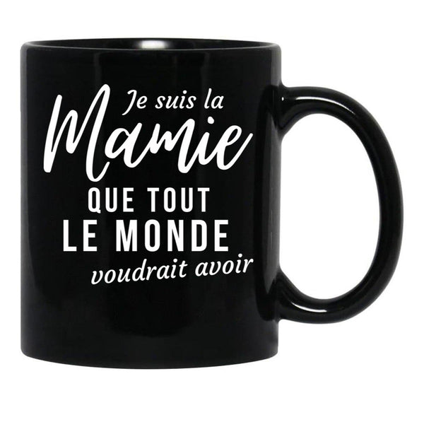 I'M The Granny Everyone Would Like To Have Grandma Humorous Gift Black Coffee Mug - Black