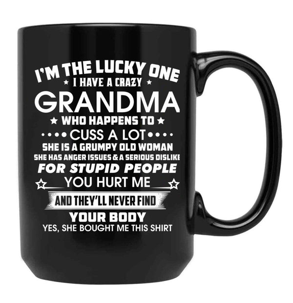 I'M The Tucky One I Have A Crazy Grandma Black Coffee Mug - Black