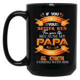 If You Mess With Me You Better Run Black Coffee Mug