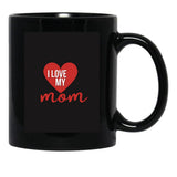 Ilove My Mom Black Coffee Mug - Black