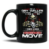 Im A Dry Waller I Love Freedom I Drink Beer I Like Boobs Black Coffee Mug