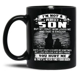 Im Not A Perfect Son But My Crazy Mom Loves Me On Back Black Coffee Mug