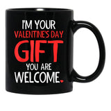 Im Your Valentine Valentines Day Funny VDay  Black Coffee Mug - Black