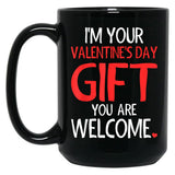 Im Your Valentine Valentines Day Funny VDay  Black Coffee Mug