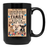 In This House Chihuahuas Are Part Of The Family - Chihuahua Butterfly Flower Black Coffee Mug - Black