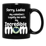 Incredible Mom Valentine Tee Black Coffee Mug - Black