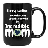 Incredible Mom Valentine Tee Black Coffee Mug - Black