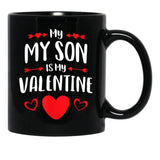 Is My Valentine (1) Black Coffee Mug - Black