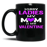 Is My Valentine Black Coffee Mug