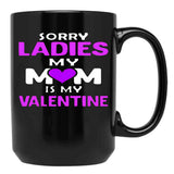 Is My Valentine Black Coffee Mug - Black