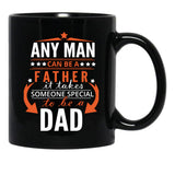 It Takes Someone Special To Be A Dad Black Coffee Mug - Black